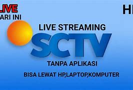 Live Fafa Hari Ini Live Streaming Sctv Youtube